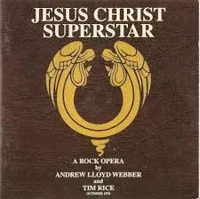 Andrew Lloyd Webber — Jesus Christ Superstar
